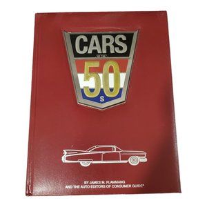 2008 Cars of the 50's by James M. Flammang Hardcover Book Classic Automobiles